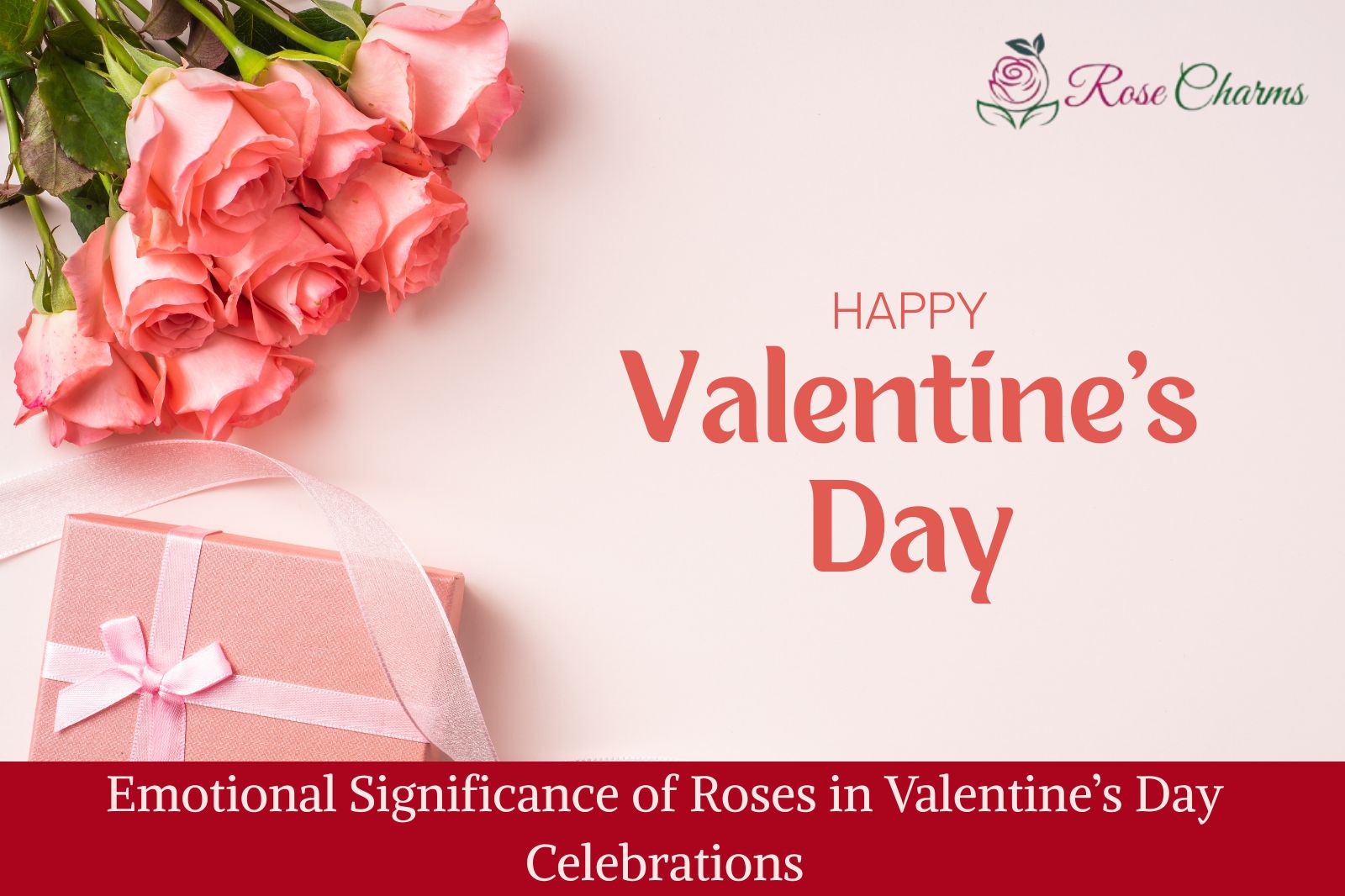 The Emotional Significance of Roses in Valentine’s Day Celebrations